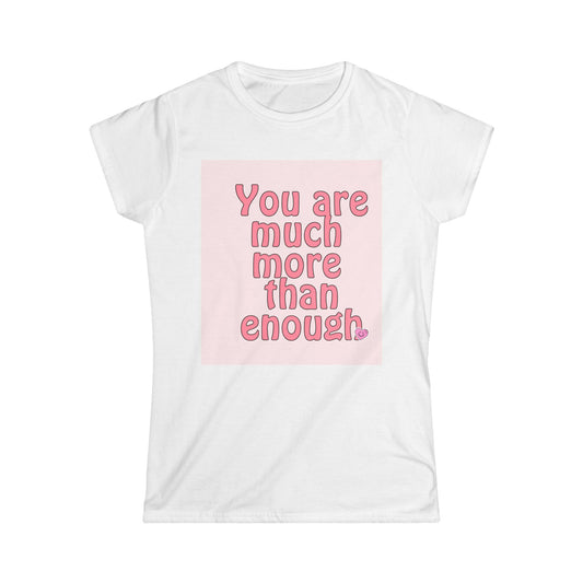 Empower Tee – You Are Much More Than Enough